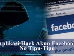 Aplikasi Hack Akun Facebook No Tipu Update Terbaru