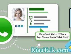 Cara Memindahkan WA ke HP Baru Tapi Nomor Sudah Tidak Aktif