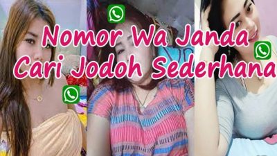 Nomor Wa Janda Cari Jodoh yang Sederhana Update 2024