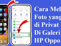Cara Melihat Foto yang Di Private di Galeri HP Oppo