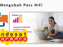 Cara Ganti Password Wifi Indosat dengan Mudah dan Cepat