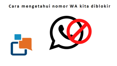 Cara mengetahui nomor WA kita diblokir