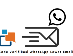 Cara Mendapatkan Kode Verifikasi WhatsApp Lewat Email