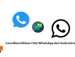 Cara Memulihkan Chat WhatsApp dari Android ke iPhone