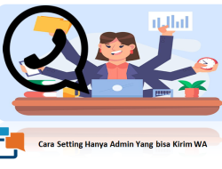 Cara Membuat Hanya Admin yang Bisa Mengirim Pesan di Grup WhatsApp