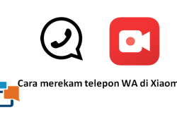 Cara Merekam Telepon WA di Xiaomi
