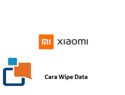 Cara Wipe Xiaomi, Panduan Lengkap Menghapus Data Ponsel