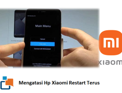Cara Mengatasi Xiaomi yang Restart Terus, Solusi Lengkap untuk Masalah Menjengkelkan Ini