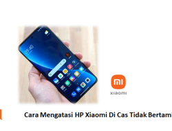 Penyebab dan Cara Mengatasi HP Xiaomi Di Cas Tidak Bertambah