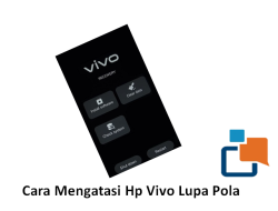 Cara Buka Pola HP Vivo Ketika Lupa, Mengatasi Masalah Kunci Layar