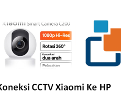 Cara Mudah Koneksi CCTV Xiaomi ke HP