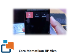 Cara Mematikan HP Vivo untuk Berbagai Situasi