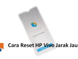 Cara Reset HP Vivo Jarak Jauh, Lengkap untuk Berbagai Situasi