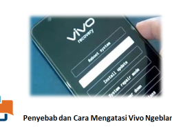 Penyebab dan Cara Mengatasi Vivo Ngeblank, Solusi Jitu untuk Pengguna Smartphone