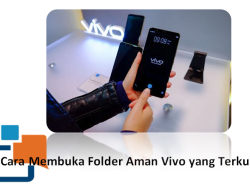 Cara Membuka Folder Aman Vivo yang Terkunci