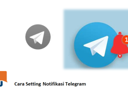 Cara Setting Notifikasi Telegram