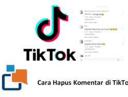 Cara Hapus Komentar di TikTok dan Mengatasi TikTok yang Tidak Bisa Menghapus Komen
