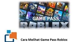 Cara Melihat Game Pass Roblox