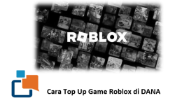 Cara Top Up Game Roblox di DANA