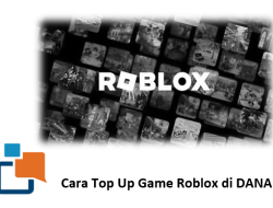 Cara Top Up Game Roblox di DANA