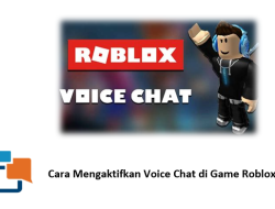 Cara Mengaktifkan Voice Chat di Game Roblox,Super Lengkap & Ampuh Tahun Ini!