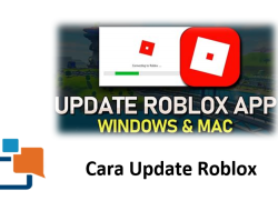 Cara Update Roblox di MacBook dan Windows, Lengkap yang Pasti Berhasil!