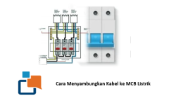 Cara Menyambungkan Kabel ke MCB Listrik
