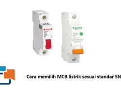 Cara Memilih MCB Listrik Sesuai Standar SNI