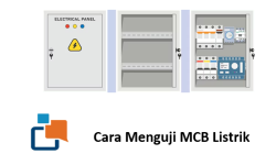 Cara menguji MCB Listrik