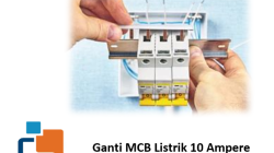 Ganti MCB Listrik 10 Ampere