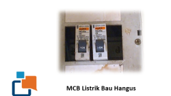 MCB Listrik Bau Hangus