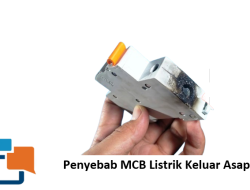 Waspada! Ini Penyebab MCB Listrik Keluar Asap dan Cara Mengatasinya