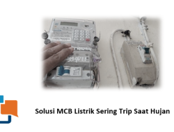 Solusi MCB Listrik Sering Trip Saat Hujan, Penyebab dan Cara Mengatasi Total
