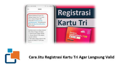 NIK KK Selalu Ditolak? Ini Cara Jitu Registrasi Kartu Tri Agar Langsung Valid
