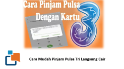 Cara Mudah Pinjam Pulsa Tri Langsung Cair