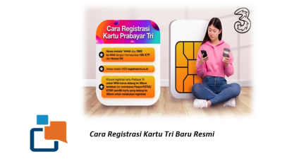 Panduan Anti-Gagal! Cara Registrasi Kartu Tri Baru Resmi dan Cepat