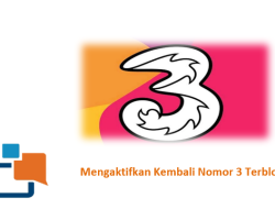 Kartu Tri Terblokir Permanen? Mengaktifkan Kembali Nomor 3 Terblokir