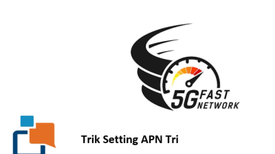 Trik Setting APN Tri Tercepat Khusus Game Agar Tidak Lag