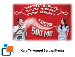 Tiga Langkah Cara Telkomsel Berbagi Kuota dengan Mudah.