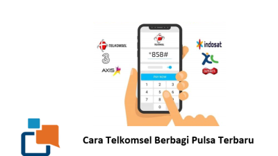 Cara Telkomsel Berbagi Pulsa Terbaru