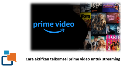 Cara aktifkan telkomsel prime video untuk streaming.